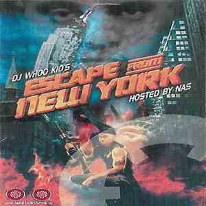 DJ Whoo Kid - Escape From New York