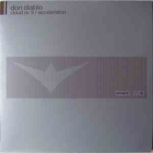 Don Diablo - Cloud Nr. 9 / Acceleration