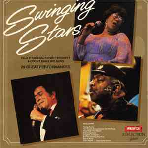 Ella Fitzgerald, Tony Bennett, Count Basie Big Band - Swinging Stars - 20 Great Performances