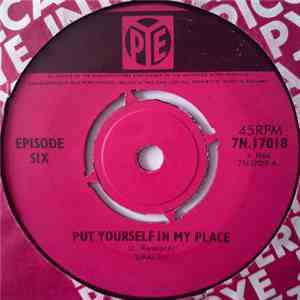 Episode Six - Put Yourself In My Place