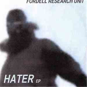 Fordell Research Unit - Hater EP