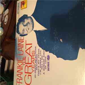 Frankie Laine - The Great Years
