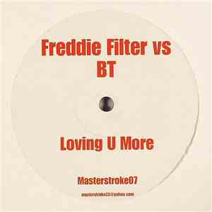 Freddie Filter - Loving U More / Trancespotter