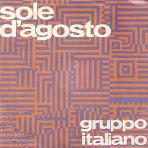 Gruppo Italiano - Sole D'Agosto