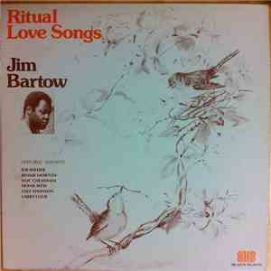 Jim Bartow - Ritual Love Songs
