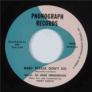 Jo Ann Henderson - Baby Please Don't Go / Just Leave Me Alone