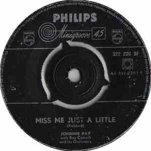 Johnnie Ray - Miss Me Just A Little