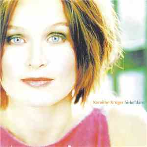 Karoline Krüger - Sirkeldans
