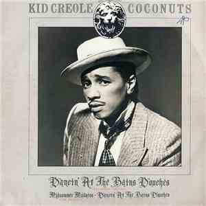 Kid Creole And The Coconuts - Dancin' At The Bains Douches