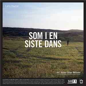 Lars Vaular Featuring John Olav Nilsen - Som I En Siste Dans