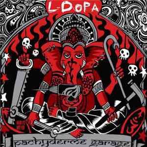 L-Dopa  - Pachyderme Garage