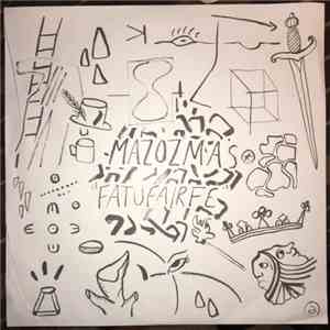 Mazozma - Mazozma's Fatufairfe