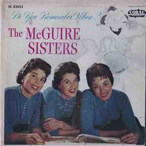 McGuire Sisters - Do You Remember When?