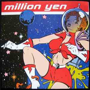 Million Yen - Chemical Drip / Velveteen