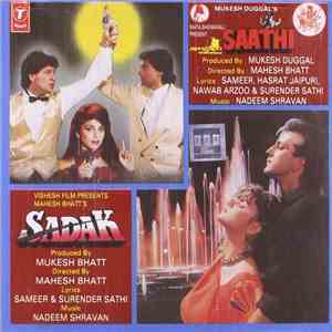 Nadeem Shravan - Saathi / Sadak