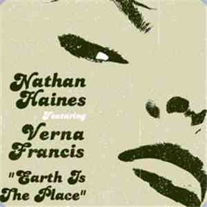Nathan Haines Featuring Verna Francis - Earth Is The Place