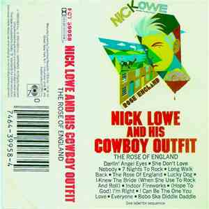 Nick Lowe And His Cowboy Outfit - The Rose Of England