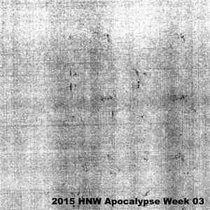 Paul Dvr - 2015 HNW Apocalypse Week 03