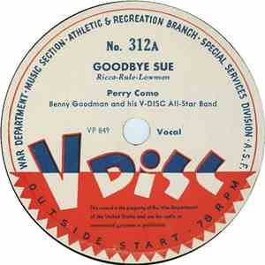 Perry Como / Johnny Mercer - Goodbye Sue / How Many Hearts Have You Broken