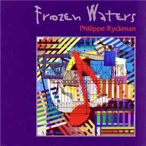 Philippe Ryckman - Frozen Waters