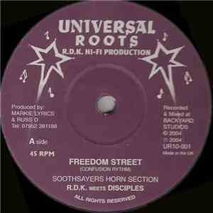 R.D.K. Meets Disciples & The Soothsayers Horn Section / Sandeeno - Freedom Street / Put Down De Guns