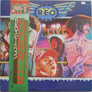 REO Speedwagon - You Get What You Play For
