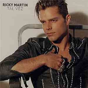 Ricky Martin - Tal Vez