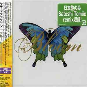 Sarah McLachlan - Bloom (Remix Album)