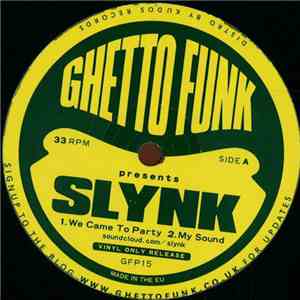 Slynk - Ghetto Funk Presents Slynk