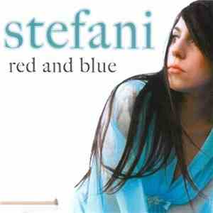 Stefani - Red And Blue