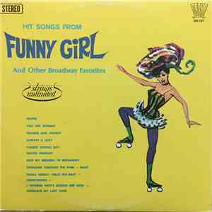 Strings Unlimited  - Hit Songs From Funny Girl And Other Broadway Favorites