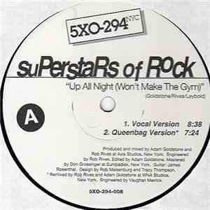 Superstars Of Rock - Up All Night (Won't Make The Gym)