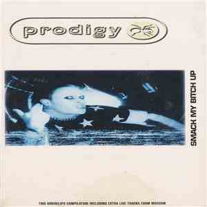 The Prodigy - Smack My Bitch Up