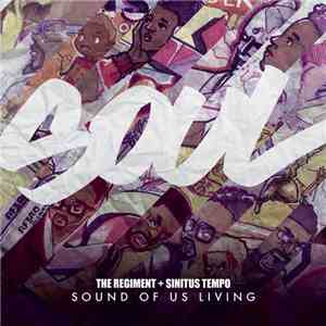 The Regiment & Sinitus Tempo - Sound Of Us Living