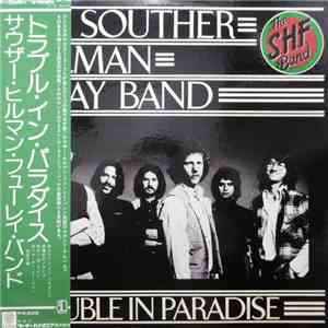 The Souther-Hillman-Furay Band - Trouble In Paradise