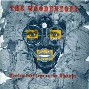 The Woodentops - Wooden Foot Cops On The Highway