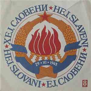 Various - Хеј, Словени / Hej, Slaveni / Hej, Slovani / Еј, Словени