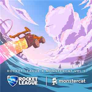 Various - Rocket League X Monstercat Vol. 3