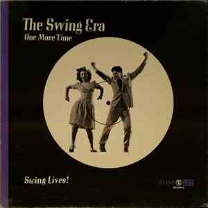 Various - The Swing Era: One More Time