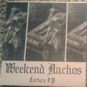 Weekend Nachos - Torture EP