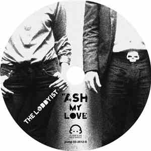 Ash My Love - The Lobbyist