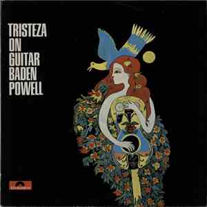 Baden Powell - Tristeza On Guitar