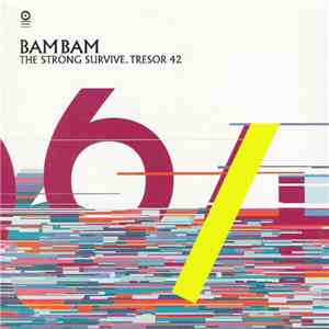 Bam Bam - The Strong Survive