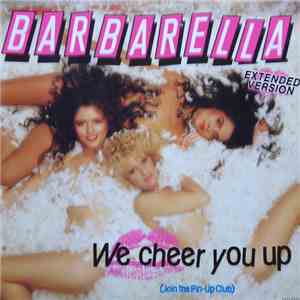 Barbarella  - We Cheer You Up (Join The Pin-Up Club)