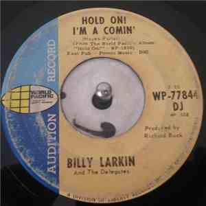 Billy Larkin And The Delegates - Hold On! I'm Comin' / Dirty Water