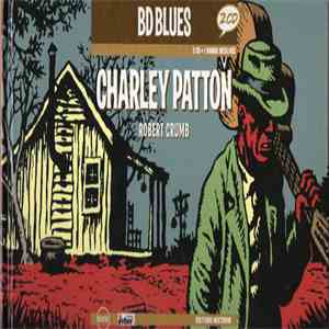 Charley Patton - Charley Patton - 1929/1934 BD Blues