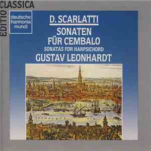 D. Scarlatti, Gustav Leonhardt - Sonaten Für Cembalo / Sonatas For Harpsichord