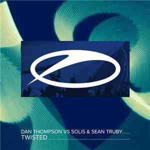 Dan Thompson Vs Solis & Sean Truby - Twisted