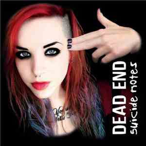Dead End - Suicide Notes