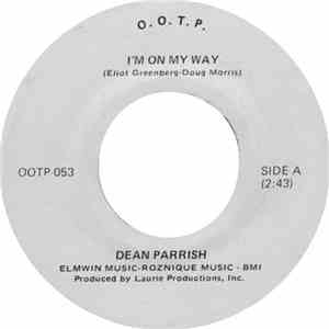 Dean Parrish - I'm On My Way / Watch Out!